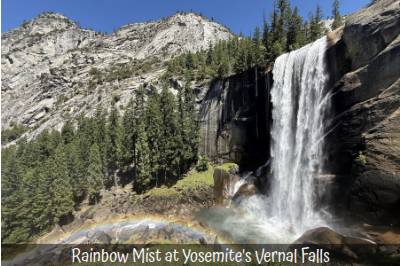 Rainbow Mist at Yosemite's Vernal Falls